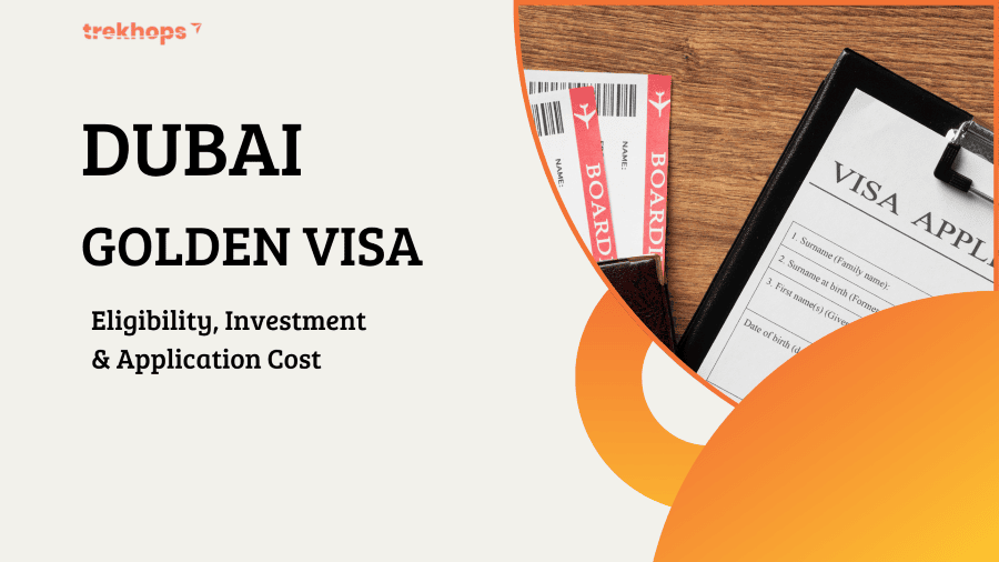 dubai golden visa Eligibility, Investment & Application Cost